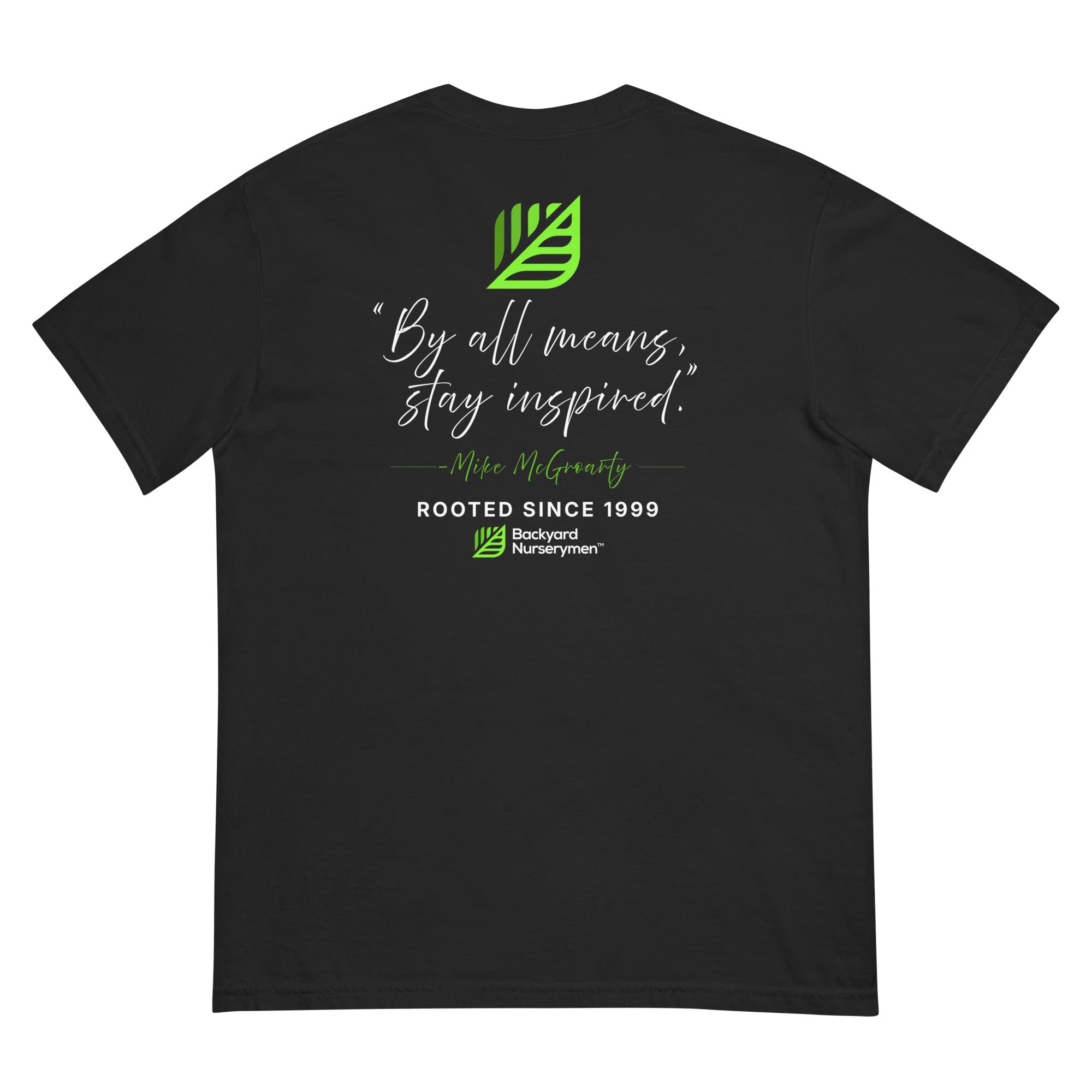 Backyard Nurserymen™ Rooted Since 1999 Collection
