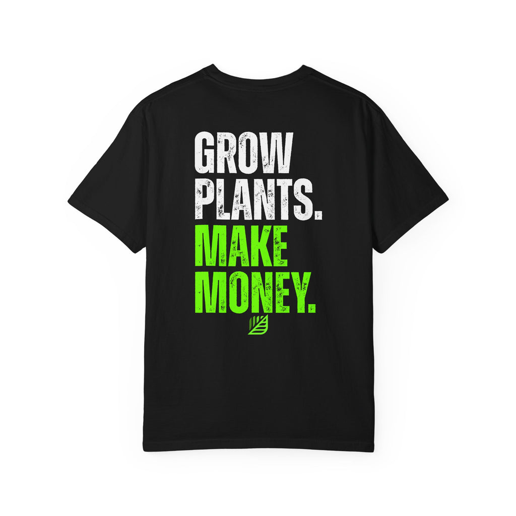 Grow Plants. Make Money. Backyard Nurserymen™ Comfort Colors T-Shirt