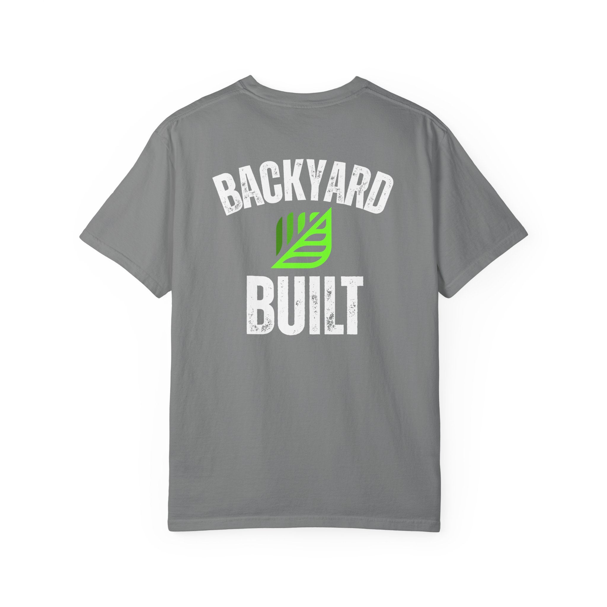 Backyard Nurserymen™ Backyard Built Custom Grower T-Shirt