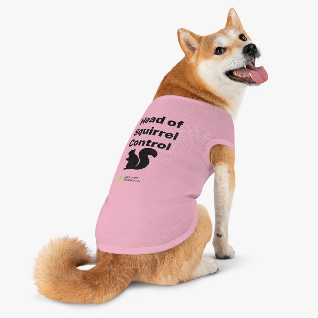 Backyard Nurserymen™ “Head of Squirrel Control” Dog Tank Top