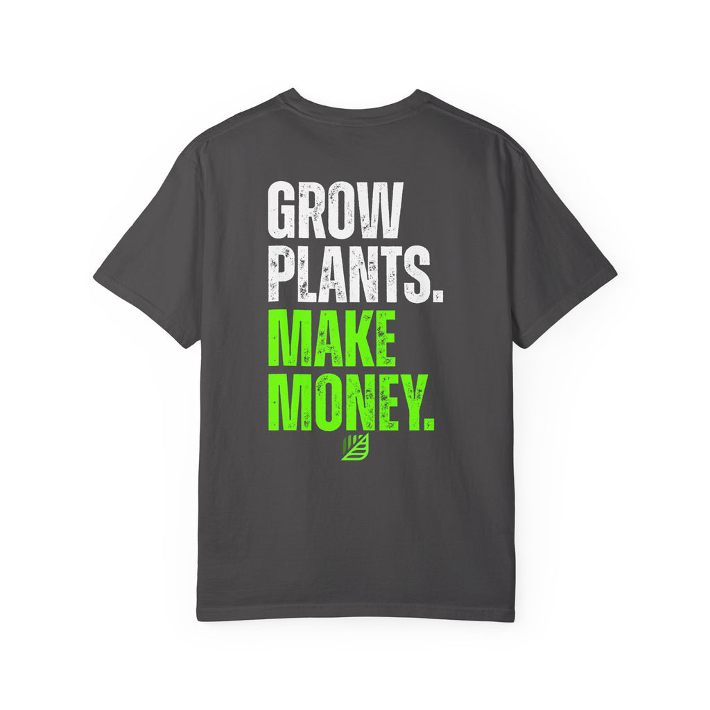 Grow Plants. Make Money. Backyard Nurserymen™ Comfort Colors T-Shirt