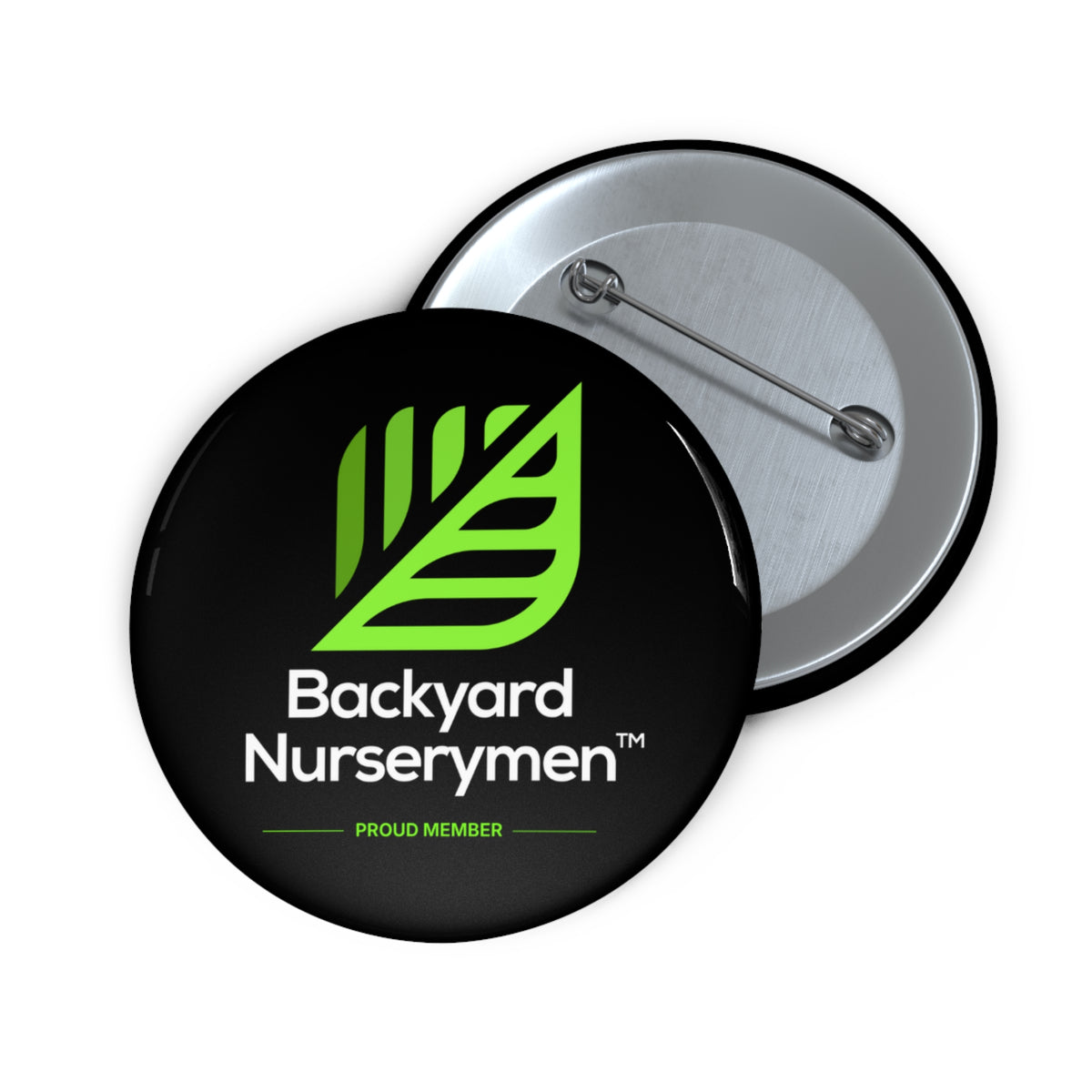 Backyard Nurserymen™ Proud Member Pin Button