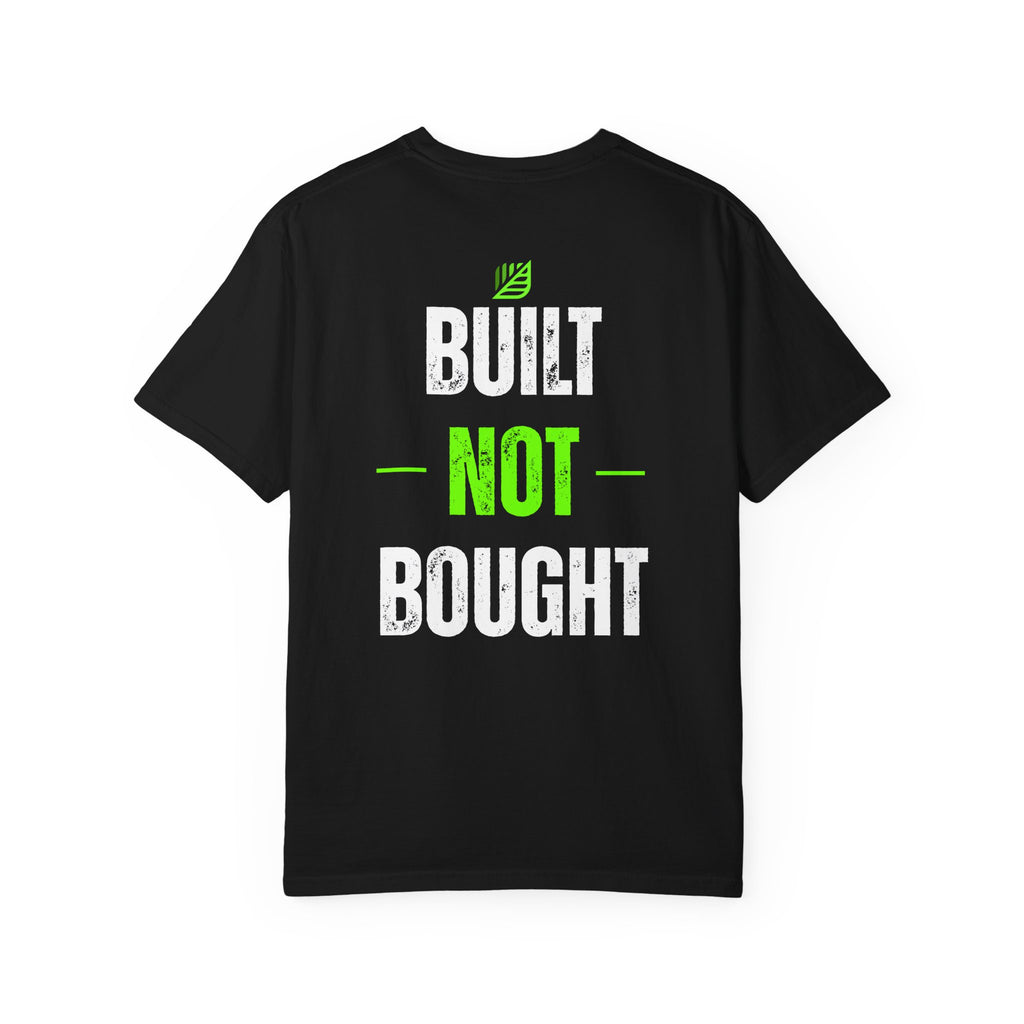 Built Not Bought Backyard Nurserymen™ Garment-Dyed Tee