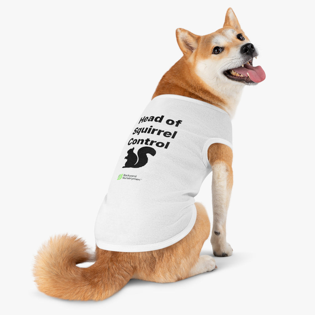 Backyard Nurserymen™ “Head of Squirrel Control” Dog Tank Top