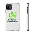 Backyard Nurserymen™ Tough Protective Tough Phone Case