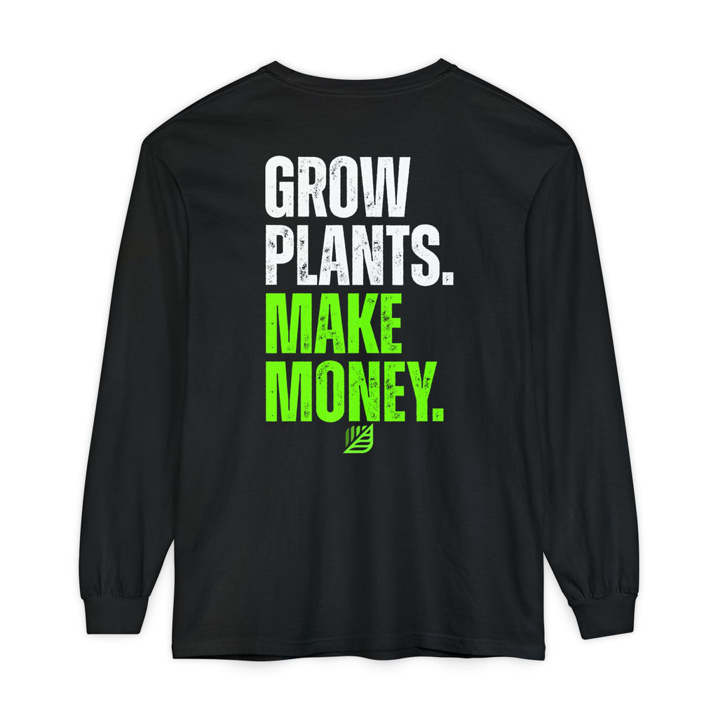 Comfort Colors Backyard Nurserymen™ Grow Plants. Make Money. Long Sleeve Shirt