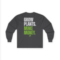 Backyard Nurserymen™ Grow Plants. Make Money. Ultra Cotton Long Sleeve Shirt