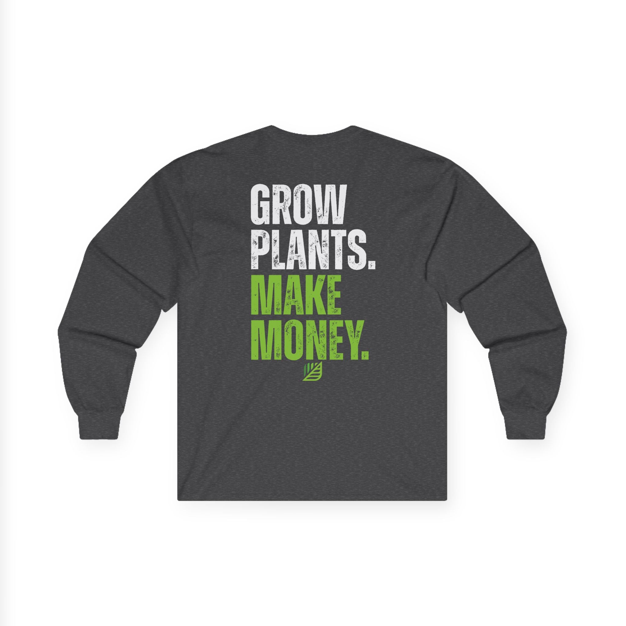 Backyard Nurserymen™ Grow Plants. Make Money. Ultra Cotton Long Sleeve Shirt