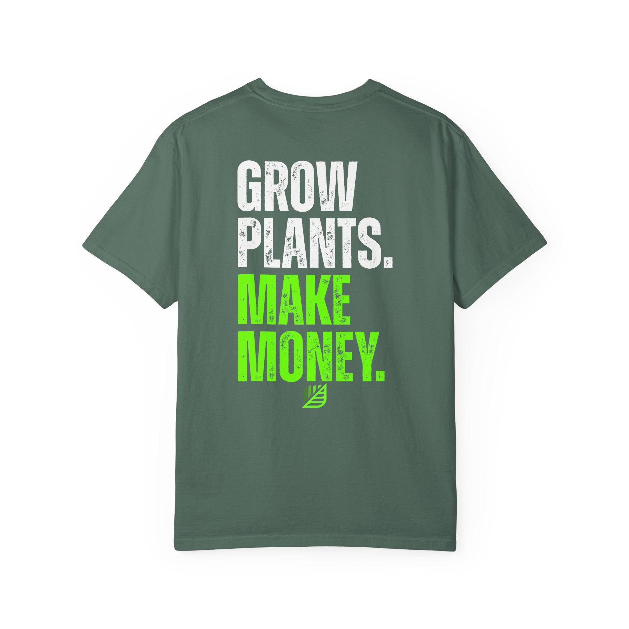 Grow Plants. Make Money. Backyard Nurserymen™ Comfort Colors T-Shirt