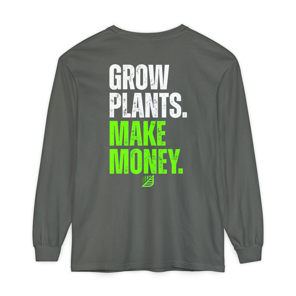 Comfort Colors Backyard Nurserymen™ Grow Plants. Make Money. Long Sleeve Shirt