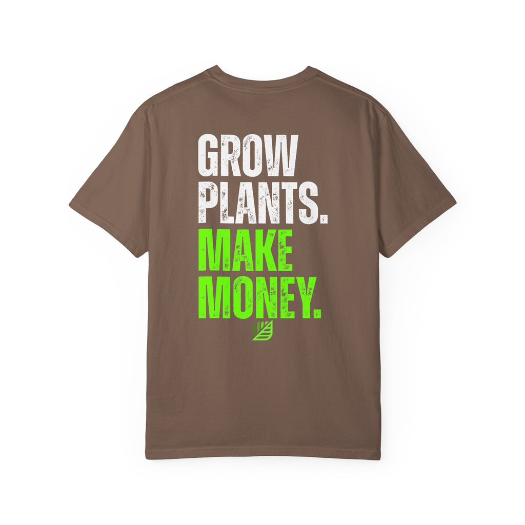 Grow Plants. Make Money. Backyard Nurserymen™ Comfort Colors T-Shirt